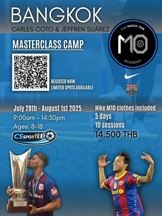 MASTERCLASS TRAINING CAMP 🇹🇭 

🔥 A world-class football experience is coming to *Bangkok*! ⚽

From *July 28th to August 1st*, @cssportclub will host our exclusive “Magic 10 Academy” Training Camp, featuring Masterclasses led by two former *FC Barcelona players, Carles Coto and Jeffren Suárez*. 💥

🎯 Train under the official FC Barcelona methodology, focusing on technique, game intelligence, and decision-making, just like the pros.

🌍 Open to young players ages 8 - 18 who want to take their game to the next level.

📍 Location: CS Sport Club – Bangkok
📅 Dates: July 28th – August 1st
👬 Ages: 8-18
⚽ Limited spots – Sign up NOW via our link

https://www.wetravel.com/trips/masterclass-magic-10-academy-bangkok-thailand-roiplan-llc-25054331

#Magic10Academy #TrainingCampBangkok #FootballBangkok #FCBarcelona #fcblamasía #FootballMasterclass #FCBMethodology #SoccerCamp #EliteFootball #CSSportClub #bangkok #thailand #bangkok🇹🇭